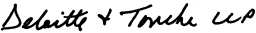 (-S- DELOITTE & TOUCHE LLP)