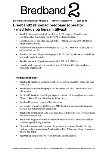 Thumbnail Bredband2 i Skandinavien AB Half-year Report 2008-h1