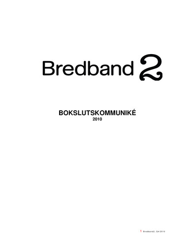 Thumbnail Bredband2 i Skandinavien AB Quarterly Report 2010-q4