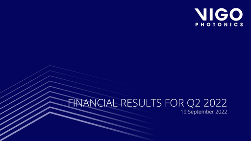 Miniature VIGO Photonics Rapport trimestriel 2022-q2