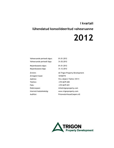Miniature AS Trigon Property Development Rapport trimestriel 2012-q1