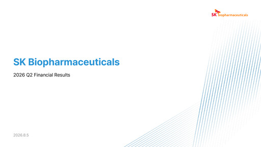 Thumbnail SK Biopharmaceuticals Quarterly Report 2026-q2