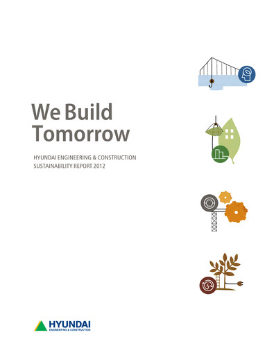 Thumbnail Hyundai Engineering and Construction Sustainability Report 2012