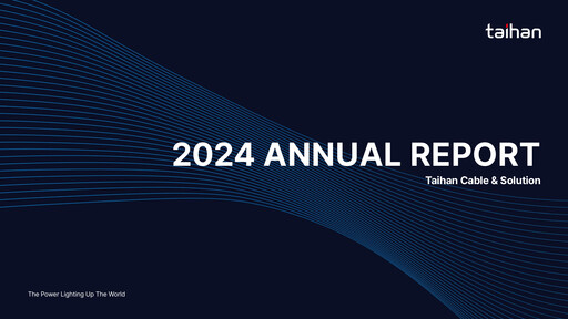 Thumbnail Taihan Cable & Solution Co., Ltd. Annual Report 2024