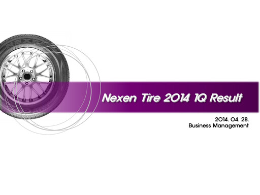 Vorschaubild Nexen Tire Corporation Quartalsbericht 2014-q1