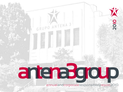 Thumbnail Atresmedia Corporación de Medios de Comunicación, S.A. Annual Report 2010
