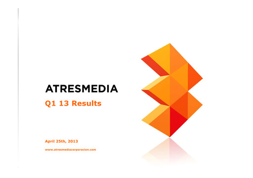 Thumbnail Atresmedia Corporación de Medios de Comunicación, S.A. Quarterly Report 2013-q1
