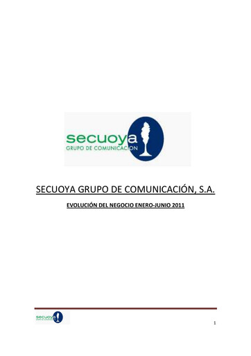 Thumbnail Secuoya, Grupo de Comunicación, S.A. Half-year Report 2011-h1