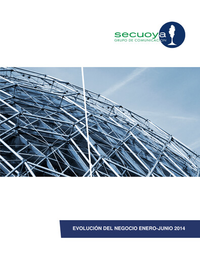 Thumbnail Secuoya, Grupo de Comunicación, S.A. Half-year Report 2014-h1