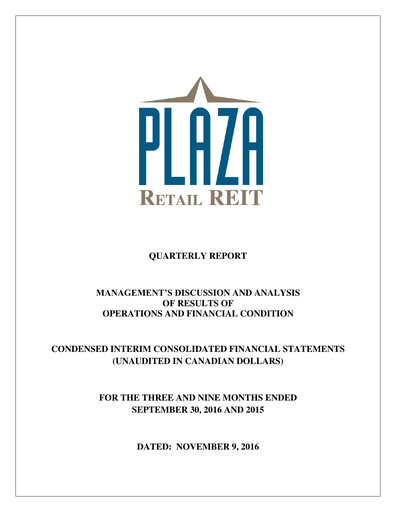 Miniature Plaza Retail REIT Rapport trimestriel 2016-q3