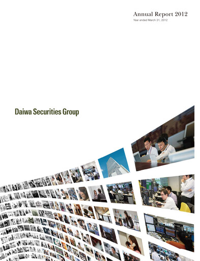 Thumbnail Daiwa Securities Group

 Annual Report 2012