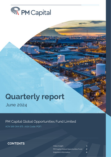 Thumbnail PM Capital Global Opportunities Fund Quarterly Report 2024-q2