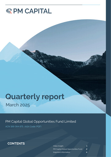 Thumbnail PM Capital Global Opportunities Fund Quarterly Report 2025-q1
