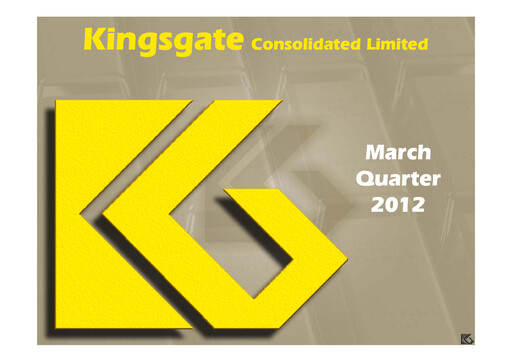 Thumbnail Kingsgate Consolidated Limited Quarterly Report 2012-q1