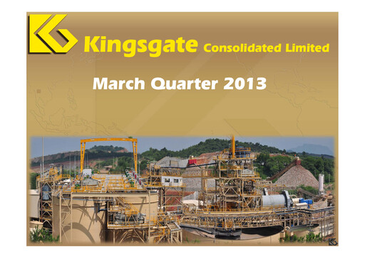 Thumbnail Kingsgate Consolidated Limited Quarterly Report 2013-q1