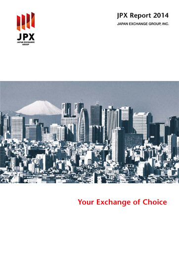Thumbnail Japan Exchange Group
 Annual Report 2014