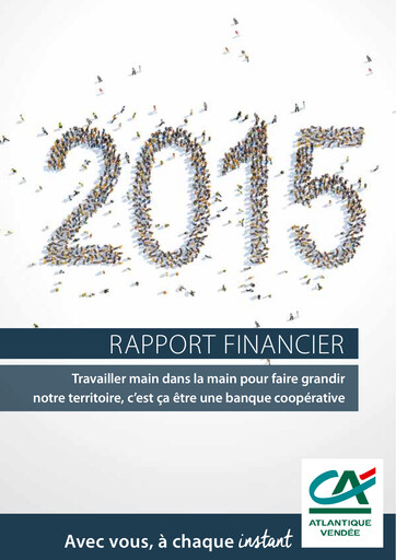 Miniature Caisse régionale de Crédit Agricole Mutuel Atlantique Vendée Rapport financier 2015