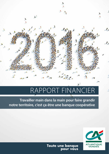 Miniature Caisse régionale de Crédit Agricole Mutuel Atlantique Vendée Rapport financier 2016