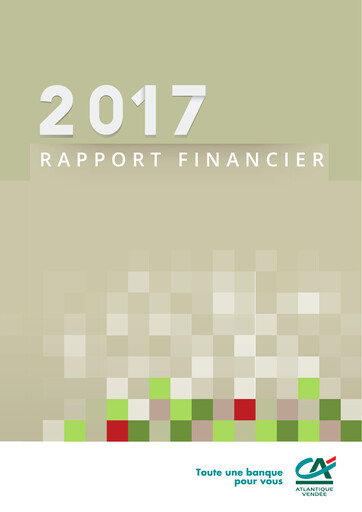Miniature Caisse régionale de Crédit Agricole Mutuel Atlantique Vendée Rapport financier 2017