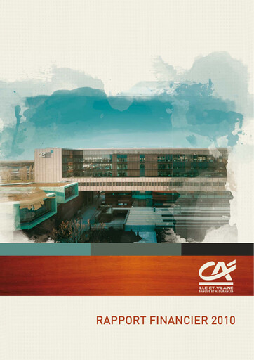 Thumbnail Caisse régionale de Crédit Agricole Mutuel d'Ille-et-Vilaine Financial Report 2010