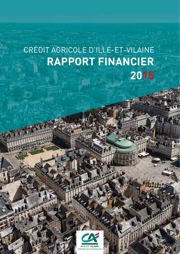 Thumbnail Caisse régionale de Crédit Agricole Mutuel d'Ille-et-Vilaine Financial Report 2015