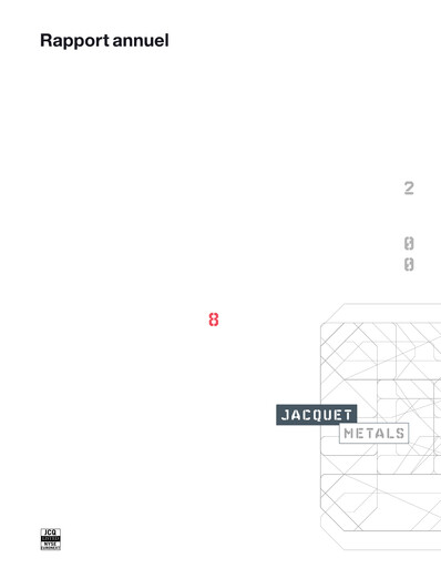 Miniature Jacquet Metals Rapport annuel 2008