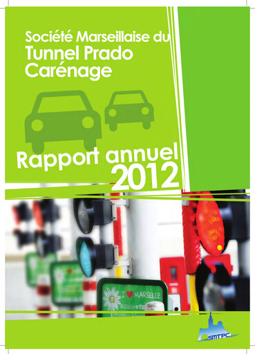 Thumbnail Société Marseillaise du Tunnel Prado-Carénage Annual Report 2012