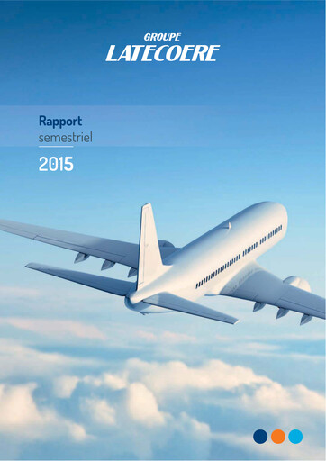 Miniature Latécoère S.A. Rapport semestriel 2015-h1