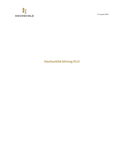 Thumbnail Hochschild Mining Half-year Report 2025-h1