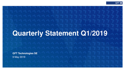 Miniature GFT Technologies Rapport trimestriel 2019-q1