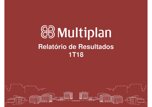 Thumbnail Multiplan Empreendimentos Imobiliários Quarterly Report 2018-q1