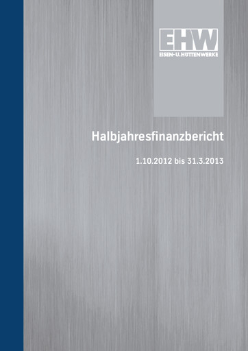 Thumbnail Eisen- und Hüttenwerke Half-year Report 2012-2013-h1
