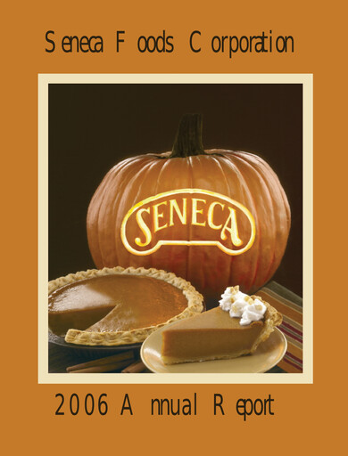 Thumbnail Seneca Foods
 Annual Report 2006