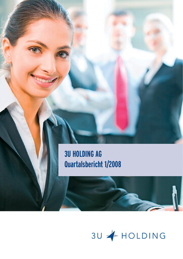 Thumbnail 3U Holding Quarterly Report 2008-q1