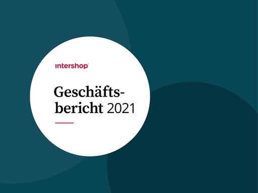 Thumbnail INTERSHOP Communications Annual Report 2021