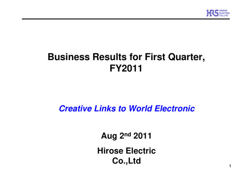 Thumbnail Hirose Electric Quarterly Report 2011-q1