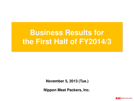 Thumbnail NH Foods (Nipponham) Half-year Report 2014-h1