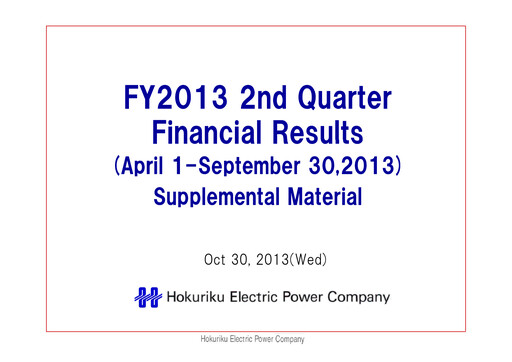 Thumbnail Hokuriku Electric Power Company Quarterly Report 2013-q2