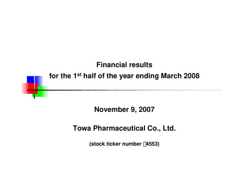 Thumbnail Towa Pharmaceutical Half-year Report 2007-h1