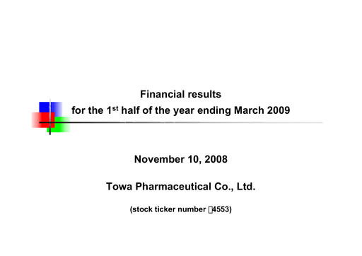 Thumbnail Towa Pharmaceutical Half-year Report 2008-h1