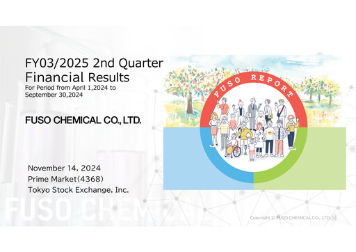Thumbnail Fuso Chemical Quarterly Report 2024-q2