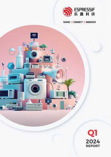 Thumbnail Espressif Systems (Shanghai) Quarterly Report 2024-q1