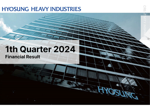 Thumbnail Hyosung Heavy Industries Corporation Quarterly Report 2024-q1