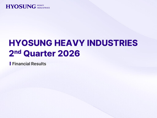 Thumbnail Hyosung Heavy Industries Corporation Quarterly Report 2026-q2