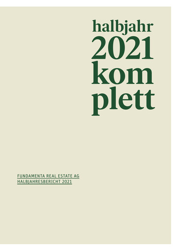 Vorschaubild Fundamenta Real Estate AG Halbjahresbericht 2021-h1