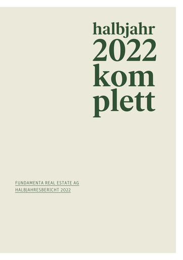 Vorschaubild Fundamenta Real Estate AG Halbjahresbericht 2022-h1