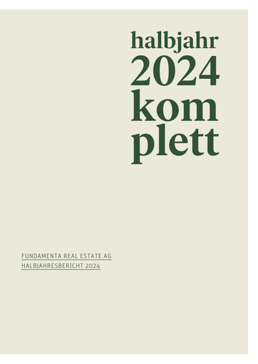 Vorschaubild Fundamenta Real Estate AG Halbjahresbericht 2024-h1