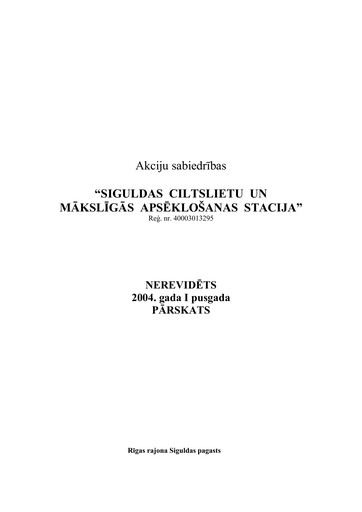 Thumbnail AS Siguldas Ciltslietu Un Maksligas Apseklosanas Stacija Half-year Report 2004-h1