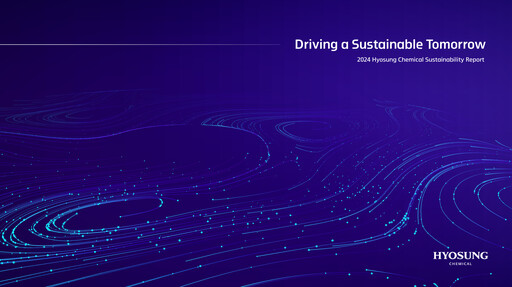Thumbnail Hyosung Chemical Corporation Sustainability Report 2024