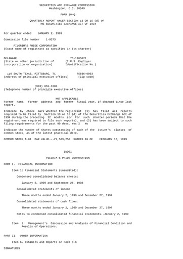 Thumbnail Pilgrim's Pride
 Quarterly Report 1999-q1